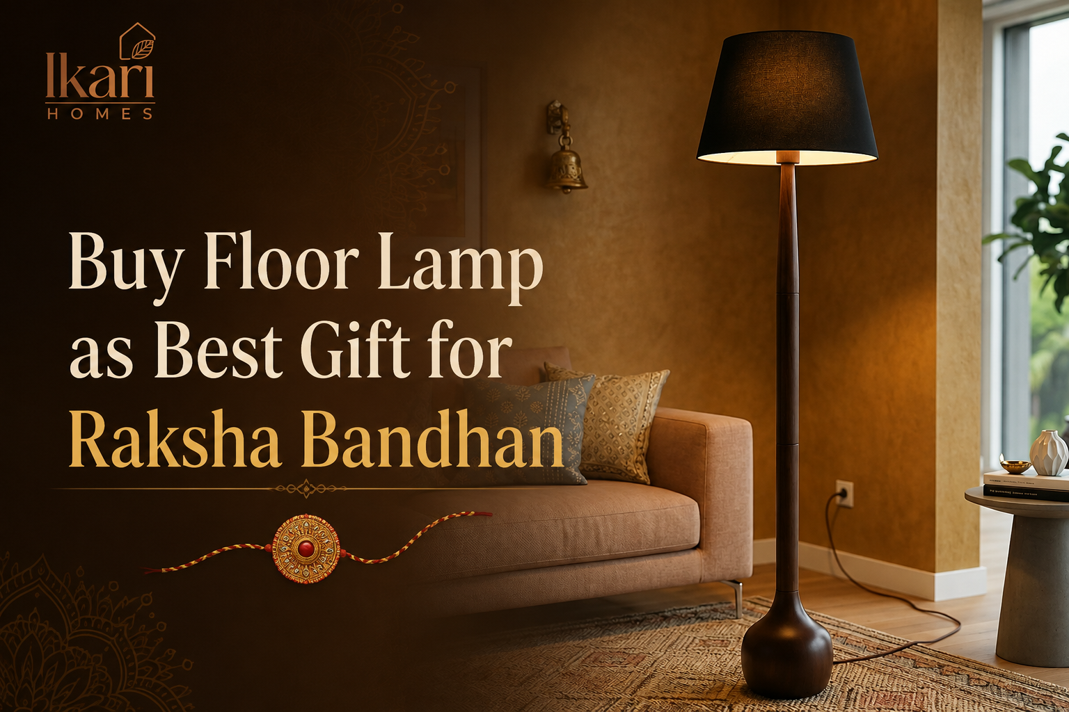 Buy Floor Lamp as Best Gift for Raksha Bandhan